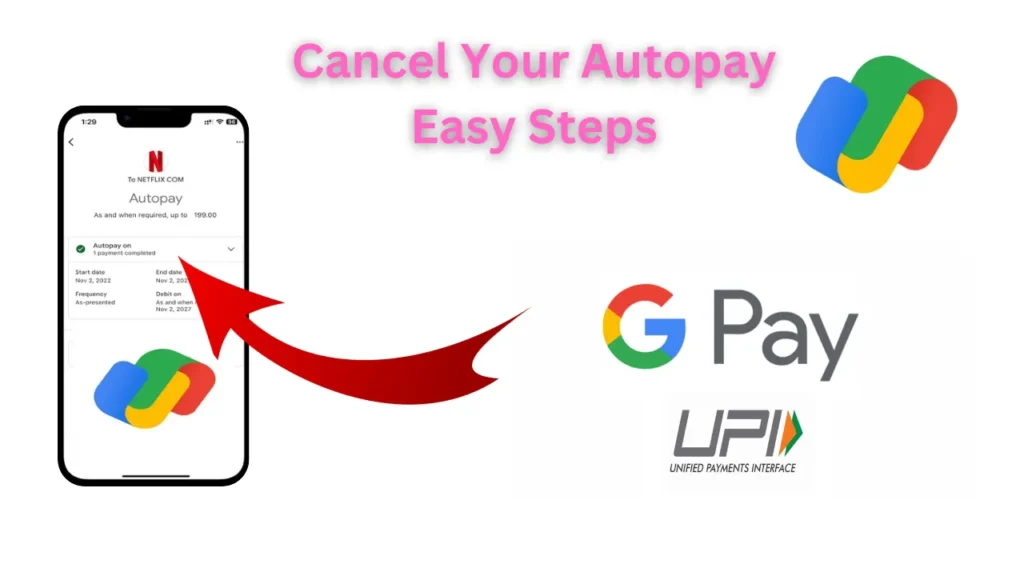 How to Cancel Autopay in GPay