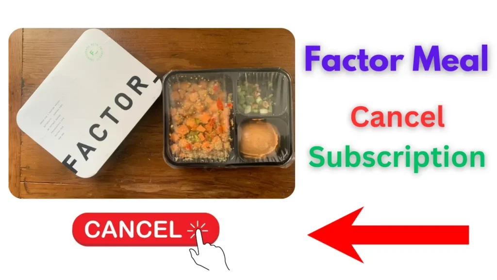 How To Cancel Factor Meal Subscription