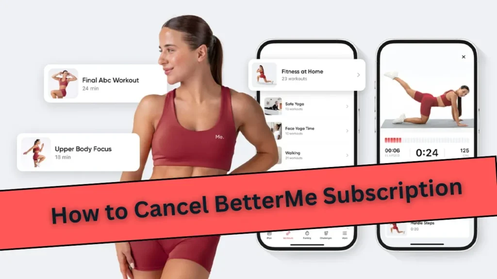 How to Cancel BetterMe Subscription
