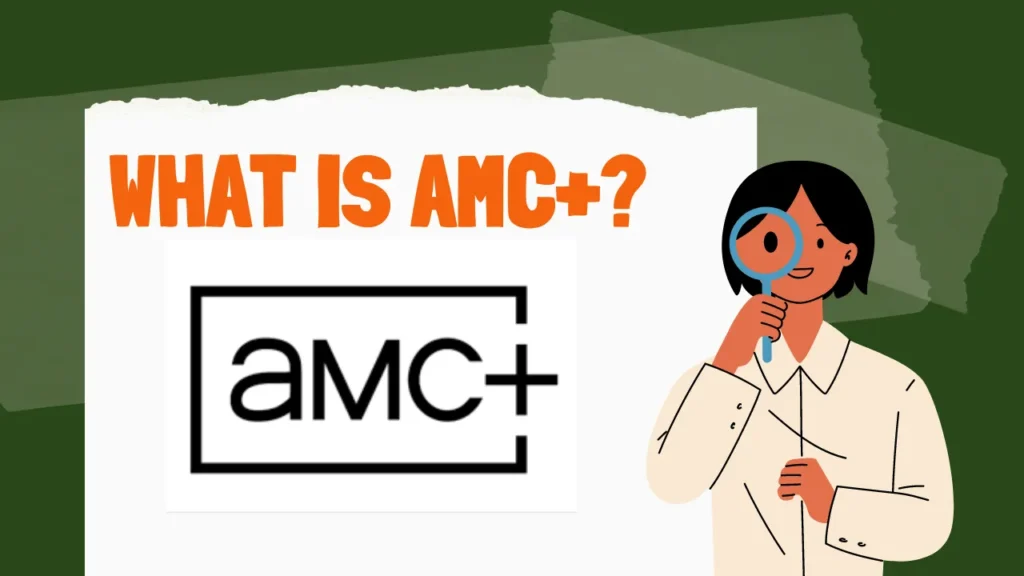 Your Guide to Cancel AMC+ on Roku, Amazon, Apple TV